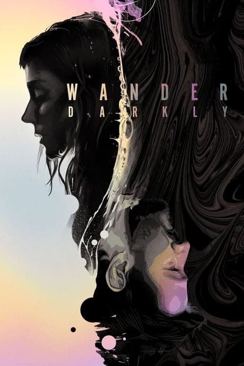 Wander Darkly (2020) – plakát