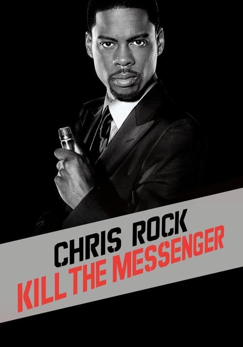 Chris Rock: Kill the Messenger (2008) – plakát