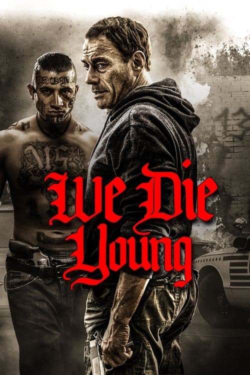 We Die Young (2019) – plakát