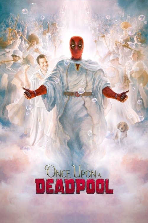 Once Upon a Deadpool (2018) – plakát