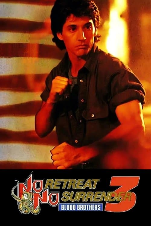 No Retreat, No Surrender 3: Blood Brothers (1990) – plakát