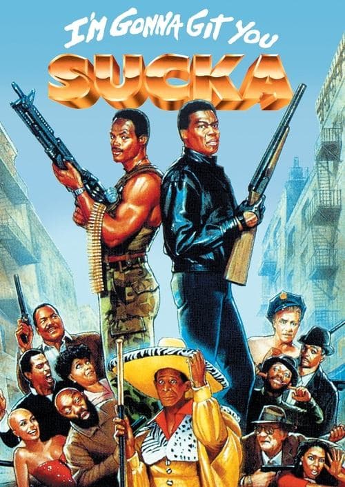 I'm Gonna Git You Sucka (1988) – plakát