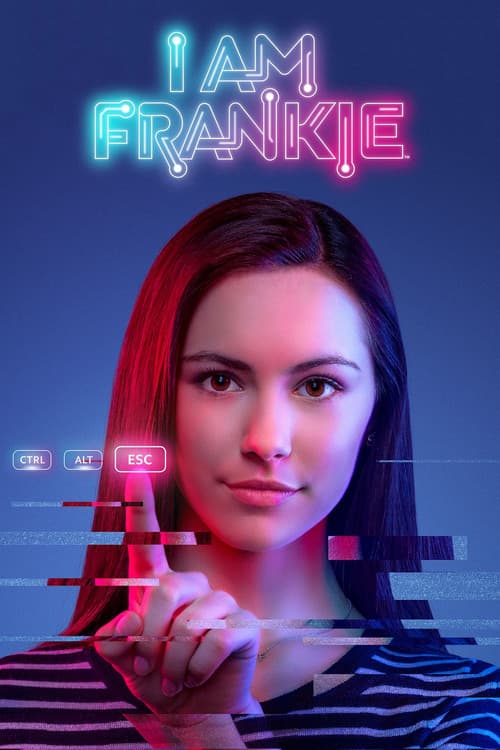 I Am Frankie (2017) – plakát