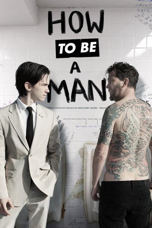 How to Be a Man (2013) – plakát